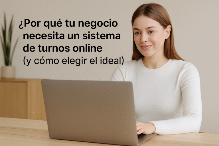 porquetunegocionecesitaunsistemadeturnosonlineycomoelegirelideal